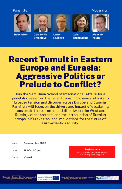 Recent Tumult in Eastern Europe and Eurasia: Aggressive Politics or Prelude to Conflict?