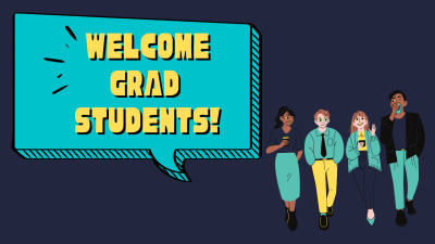 Welcome grad students