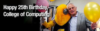 Happy 25th Birthday College of Computing Rotator