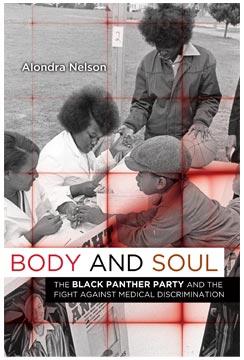 Alondra Nelson, &quot;Body and Soul&quot;