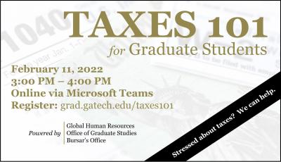 Taxes 101 for Graduate Students - Spring 2022