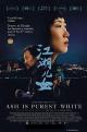 Ash is the Purest White - Poster