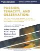 Passion, Tenacity, and Observation The Tale of an Avid Reader, a Failed Engineer, a Professional Writer, and a Successful Entrepreneur