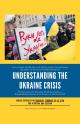 Understanding the Ukraine Crisis