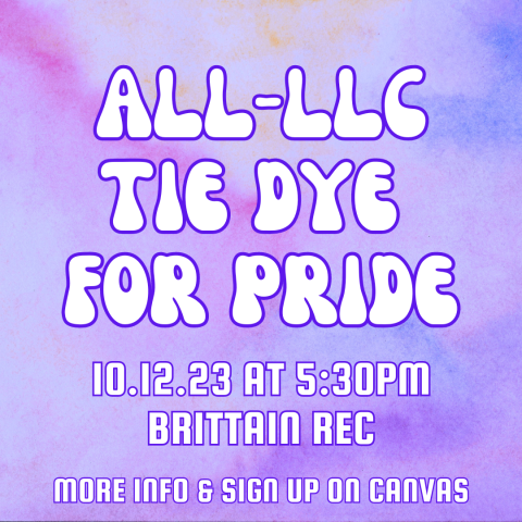 Flyer for the tie dye for Pride all-LLC event