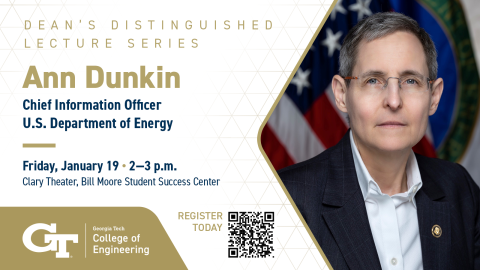 Photo of Ann Dunkin, College of Engineering logo, registration QR code and text: Dean's Distinguished Lecture Series: Ann Dunkin, chief information officer, U.S. Dept of Energy | Friday, Jan. 19, 2-3 p.m. | Clary Theatre, Bill Moore Student Success Center