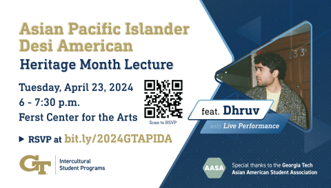 2024 APIDA Heritage Month Lecture feat. Dhruv