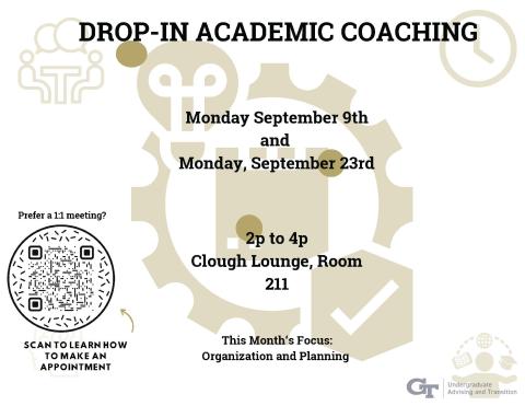 UAT Academic Coaching Drop-In. September 9th and 23rd, 2 to 4p, Clough Lounge