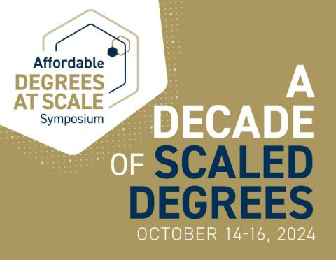 Affordable Degrees-at-Scale Symposium