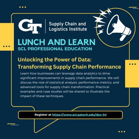 SCL Lunch and Learn: “Unlocking the Power of Data: Transforming Supply Chain Performance"