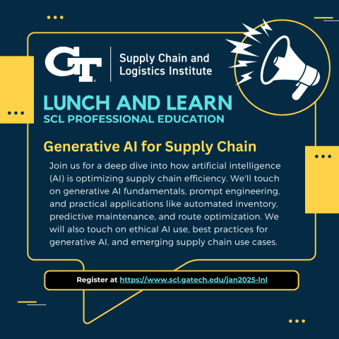 SCL Lunch and Learn: “Generative AI for Supply Chain​"