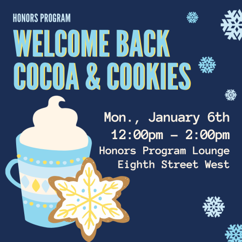 A flyer for the Welcome Back Cocoa and Cookies event on January 6, 2025. The image shows an illustrated mug of hot cocoa and an iced sugar cookie surrounded by snowflakes. 