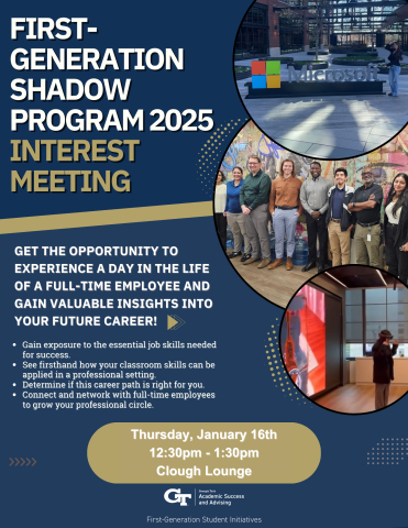 Flyer for the First-Gen Shadow Program interest meeting indicating the description of the program, date, time, and location.