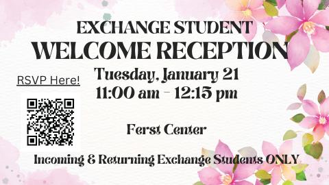 Event graphic for Exchange Student Welcome Reception on January 21, 2025.