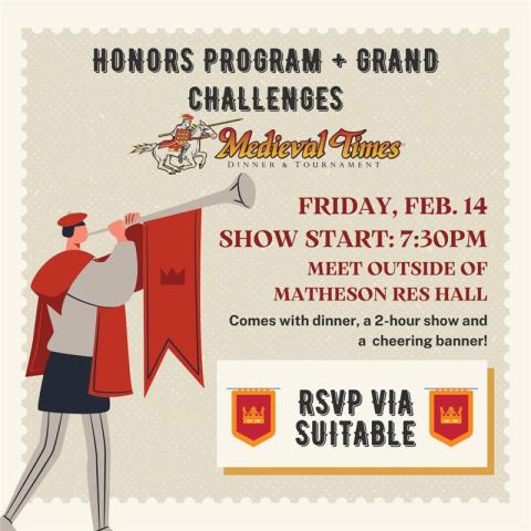 Flyer for the spring 2025 Honors Program/Grand Challenges trip to Medieval Times