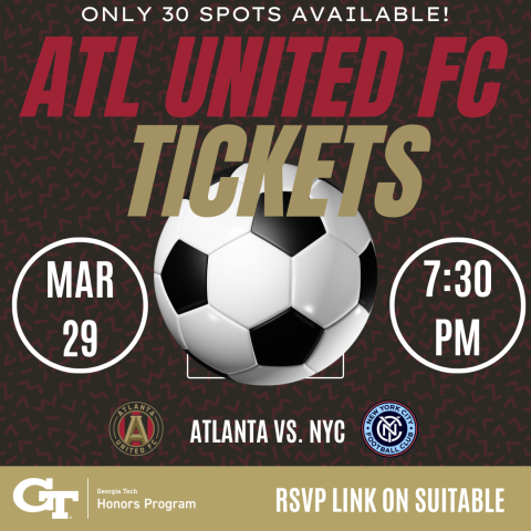 Graphic for the Honors Program trip to see Atlanta United on March 29th, 2025. 