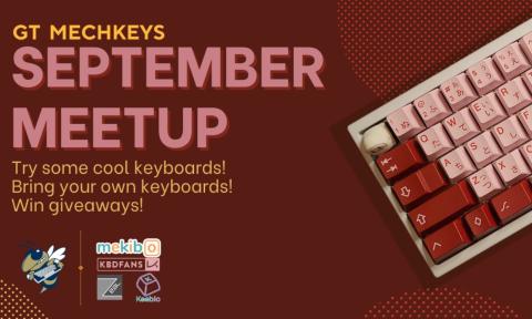 GT Mechkeys September Meetup Flyer
