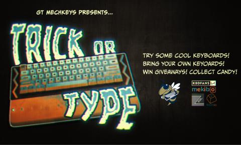 GT Mechanical Keyboards Trick or Type