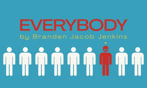 Promotional graphic for the play Everybody by Branden Jacob-Jenkins. The title ‘EVERYBODY’ is written in large red letters above the author’s name in yellow on a teal background. Below, there are nine simple white human figures in a row, with one red figure among them. The red figure has a skull symbol above its head, highlighted by a small yellow triangle.
