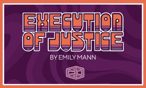 Execution of Justice by Emily Mann