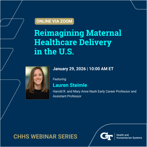 CHHS Webinar Series: "Reimagining Maternal Healthcare Delivery in the U.S."