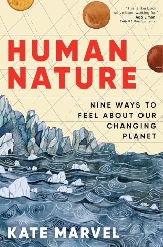 Human Nature: Nine Ways to Feel About Our Changing Planet