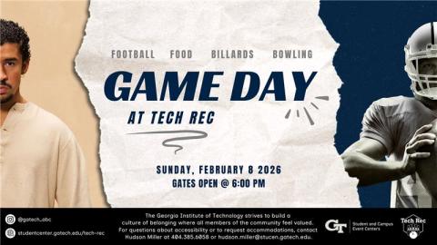 Come join us for fun in Tech Rec and watch the Big Game!