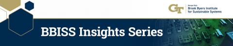 Graphic banner with the words "BBISS Insights Series."