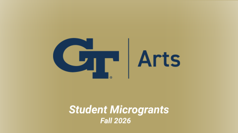 GT Arts Microgrants Fall 2026