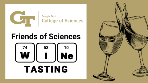 Promotional graphic for a Georgia Tech College of Sciences alumni event, using periodic table-style tiles to creatively spell out “wine tasting.” A line illustration of two clinking wine glasses reinforces the social, celebratory theme.