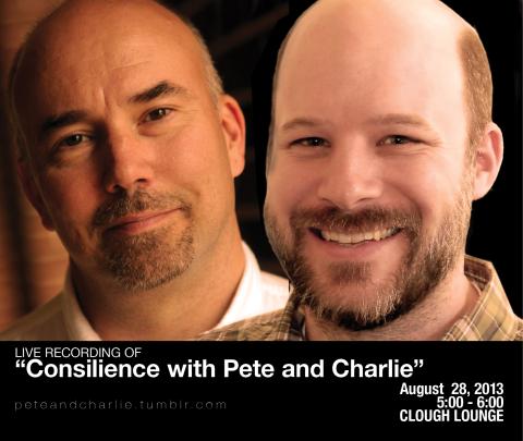 Live Recording Session of "Consilience with Pete and Charlie"