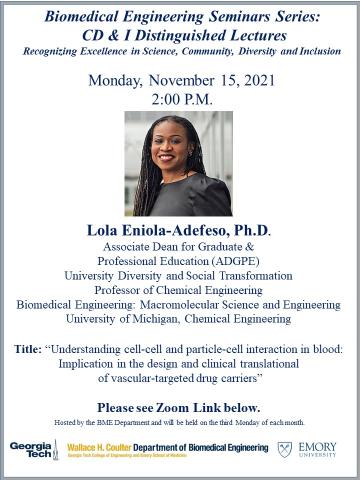 Seminar Speaker: Lola Eniola-Adefeso, Ph.D., University of Michigan. “Understanding cell-cell particle-cell interaction in blood: Implication in the design and clinical translational of vascular-targeted drug carriers”