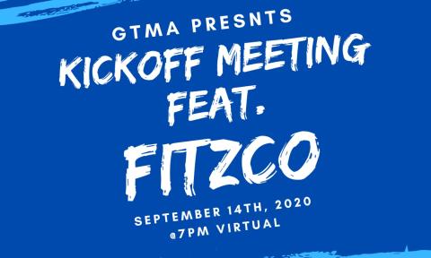 Flyer for GTMA's Kickoff Meeting feat. Fitzco. Held Sept. 14, 2020 at 7 p.m.