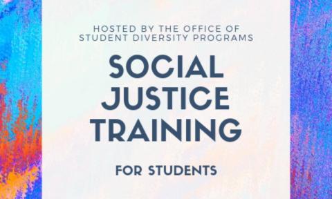 Flyer for the event Social Justice Training – For Students.