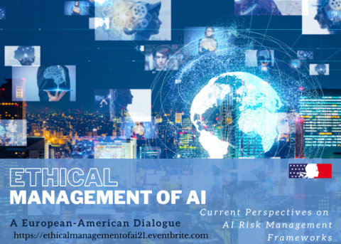 Flyer for the event "Ethical Management of AI: A European-American Dialogue," held Nov. 2, 2021 from 8 a.m. - 12:15 p.m.