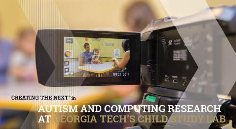 Creating the Next in Autism and Computing Research at Georgia Tech's Child Study Lab