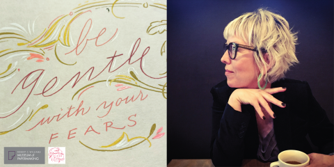 Left side of image has calligraphy text reading "Gentle with your fears" and right side is a photograph of a blonde woman wearing glasses and a black shirt. She is facing the left, and has a hand supporting her chin. 