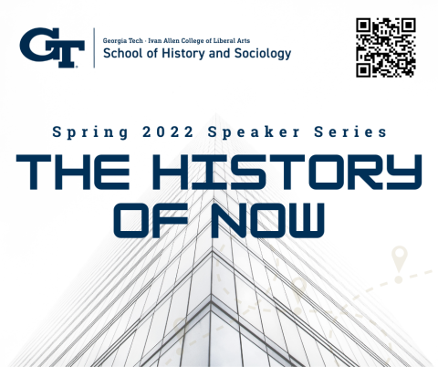 HSOC Spring 2022 speaker series flyer with the HSOC logo, QR code, and text reading "Spring 2022 Speaker Series: The History of Now"