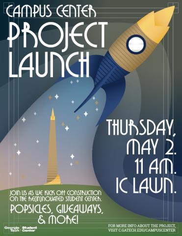 Flyer for Campus Center project launch on Thursday, May 2nd