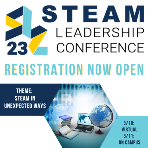 Registration now open for STEAM Leadership Conference 2023!