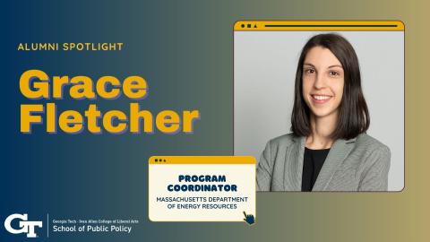 Text reads "Alumni Spotlight, Grace Fletcher" and the School of Public Policy logo. Fletcher's headshot is in a frame shaped like a desktop browser, with her title underneath.