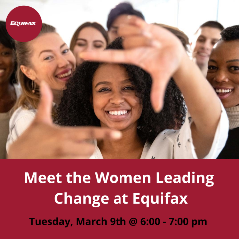 Flyer for Meet the Women Leading Change at Equifax