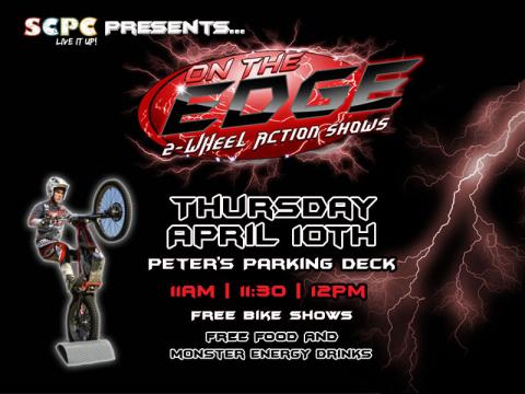 SCPC Comedy and Entertainment presents: On The Edge Bike Shows!