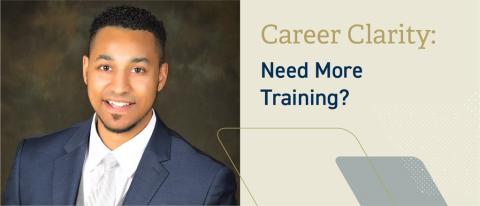 Image of speaker Chris Carter. Text reads Career Clarity: Need More Training?