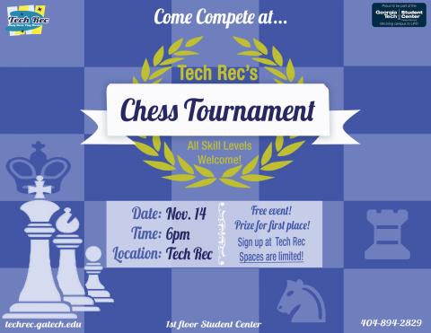 Chess Tournament at Tech Rec on 11/14!