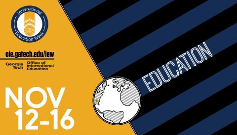 Promotional image for international education week, featuring a globe marked with GT's location