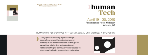 Humanistic Perspectives at Technological Universities: A Symposium, April 19-20, 2019