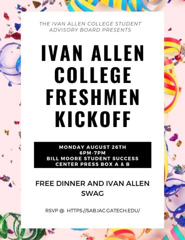 Flyer for the 2019 Ivan Allen Freshman Kickoff on Monday, August 26th from 6-7 PM.