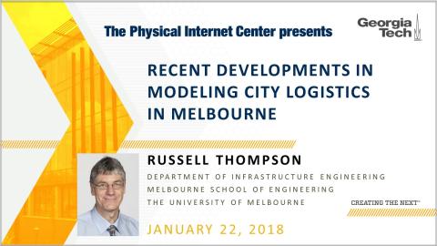 Recent Developments in Modeling City Logistics in Melbourne with Russell Thompson