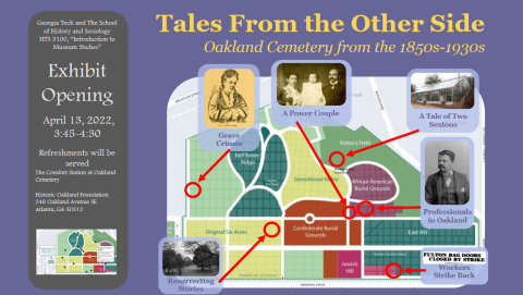 Tales from the Other Side event flyer with the date and location and a map of the Oakland Cemetery with different areas marked with images. They read: Grave Crimes, A Power Couple, A Tale of Two Sextons, Professionals in Oakland, Workers Strike Back, and Resurrecting Stories.